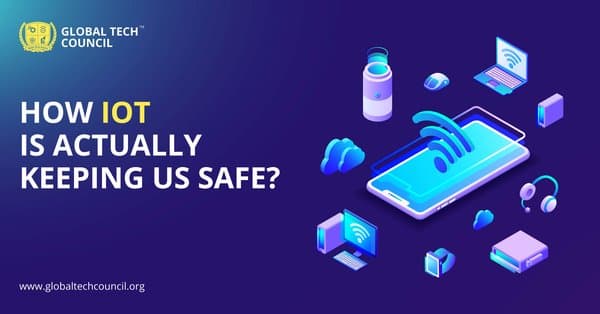 How-IoT-is-Actually-Keeping-Us-Safe