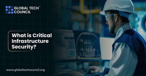 What is Critical Infrastructure Security?