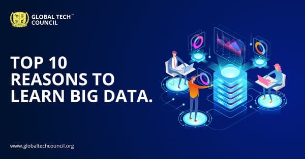 Top-10-Reasons-To-Learn-Big-Data