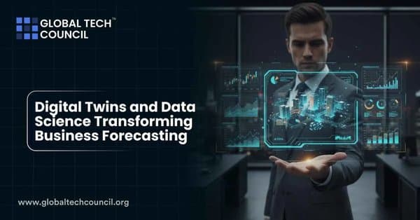 Digital Twins and Data Science – Transforming Business Forecasting