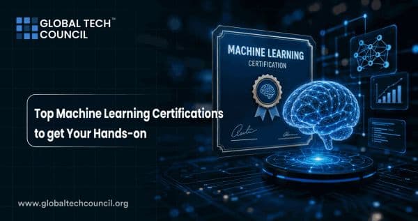 Top-Machine-Learning-Certifications-to-get-Your-Hands-on