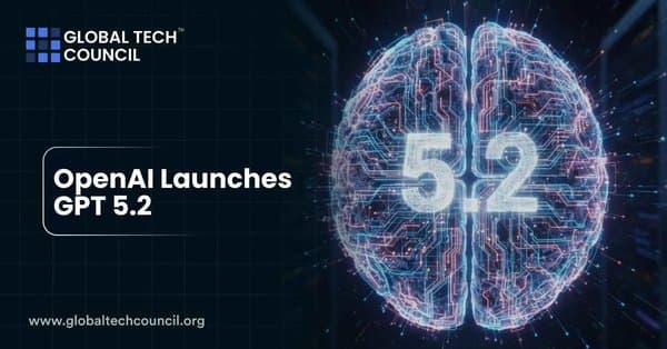 OpenAI Launches GPT 5.2