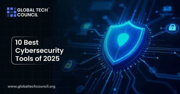 10 Best Cybersecurity Tools of 2025