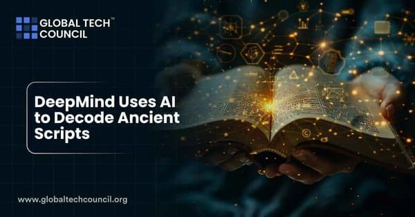 DeepMind Uses AI to Decode Ancient Scripts