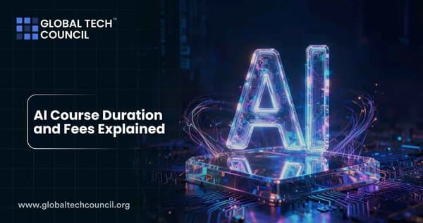 AI Course Duration and Fees Explained