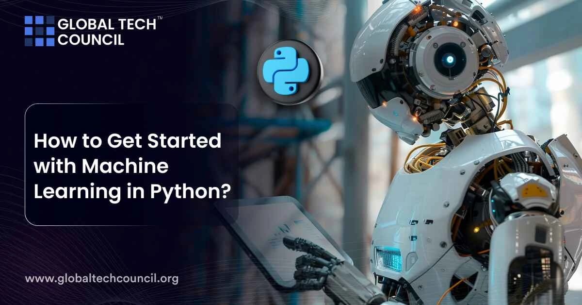 How to Get Started with Machine Learning in Python?