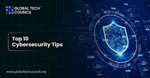 Top 10 Cybersecurity Tips