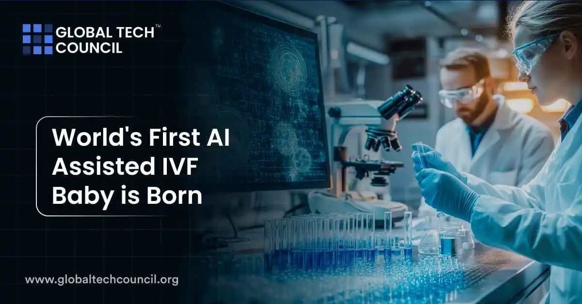 World's First AI-Assisted IVF Baby is Born