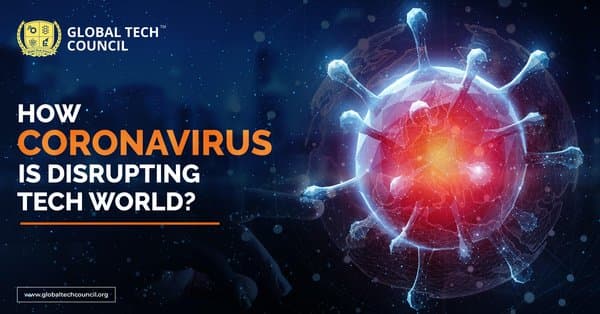 How-Coronavirus-is-Disrupting-Tech-World