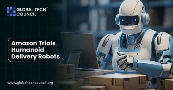 Amazon Trials Humanoid Delivery Robots