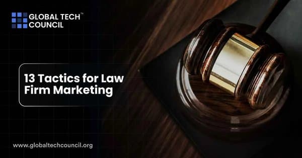 13 Tactics for Law Firm Marketing