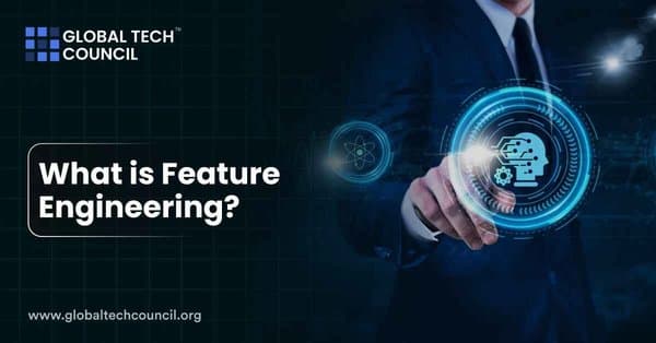 What is Feature Engineering?