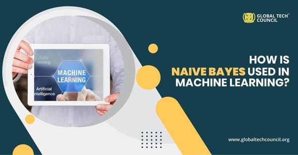 How-is-Naive-Bayes-used-in-Machine-Learning