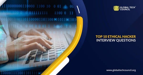 Top-10-Ethical-Hacker-Interview-Questions