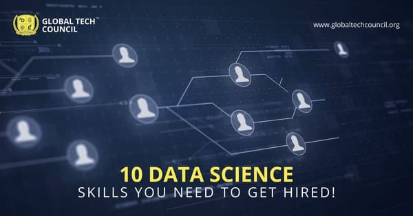 10-Data-Science-Skills-you-need-to-get-Hired
