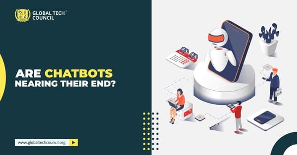 Chatbots-Nearing-Their-End