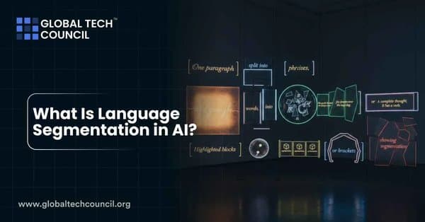 What Is Language Segmentation in AI?