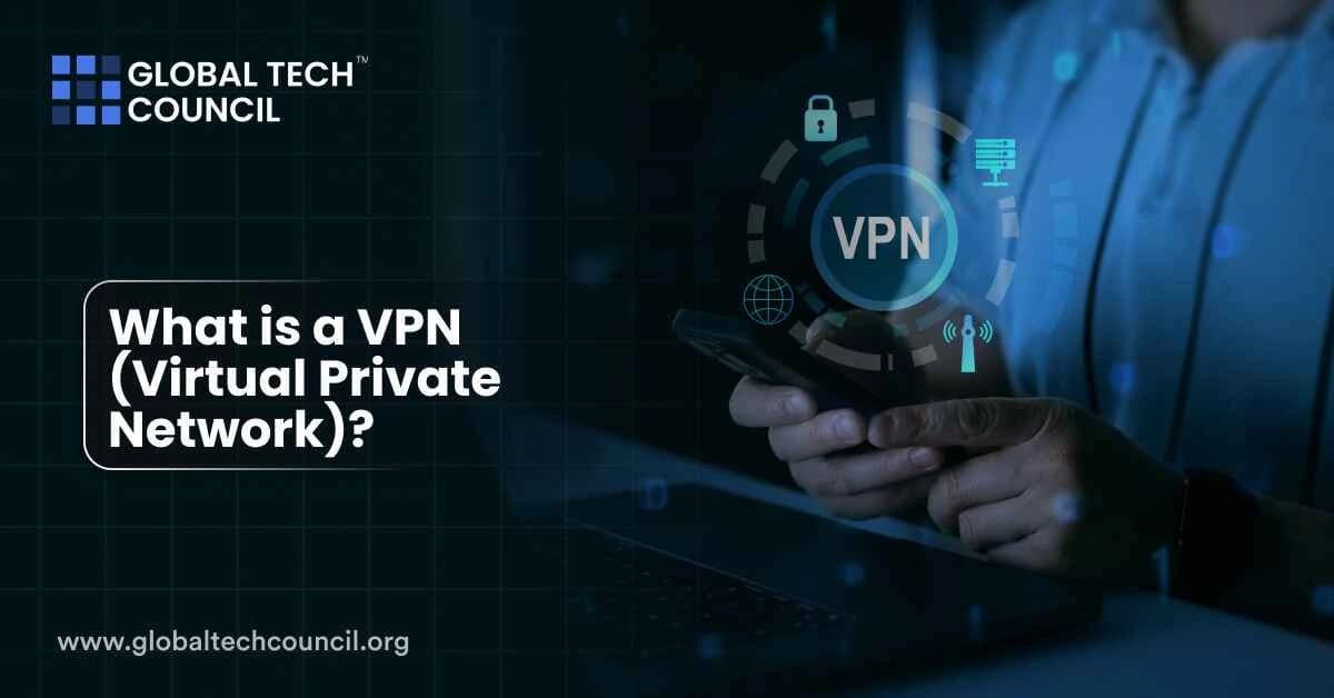 What is a VPN (Virtual Private Network)?