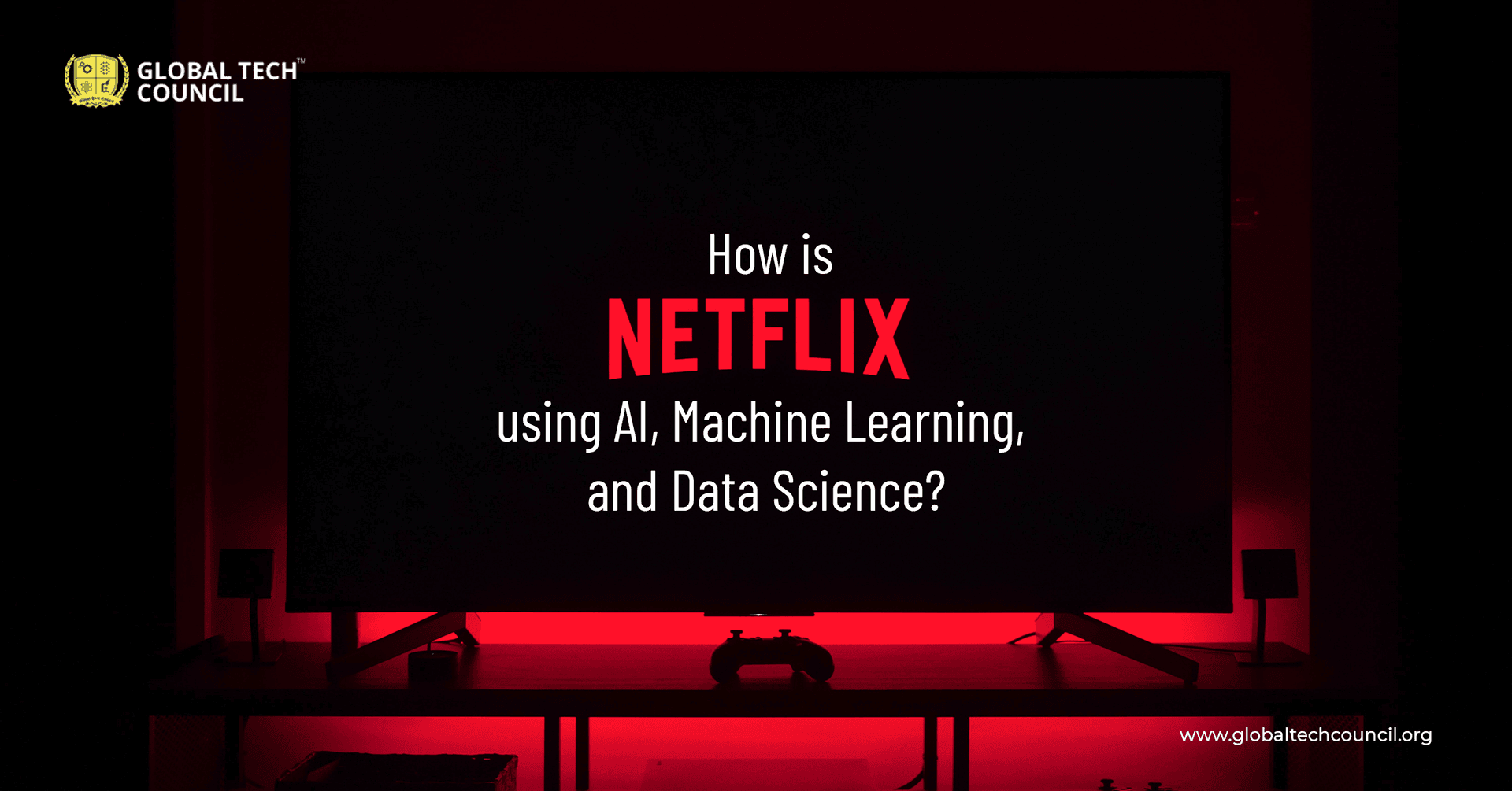 How is Netflix using AI, Machine Learning, and Data Science