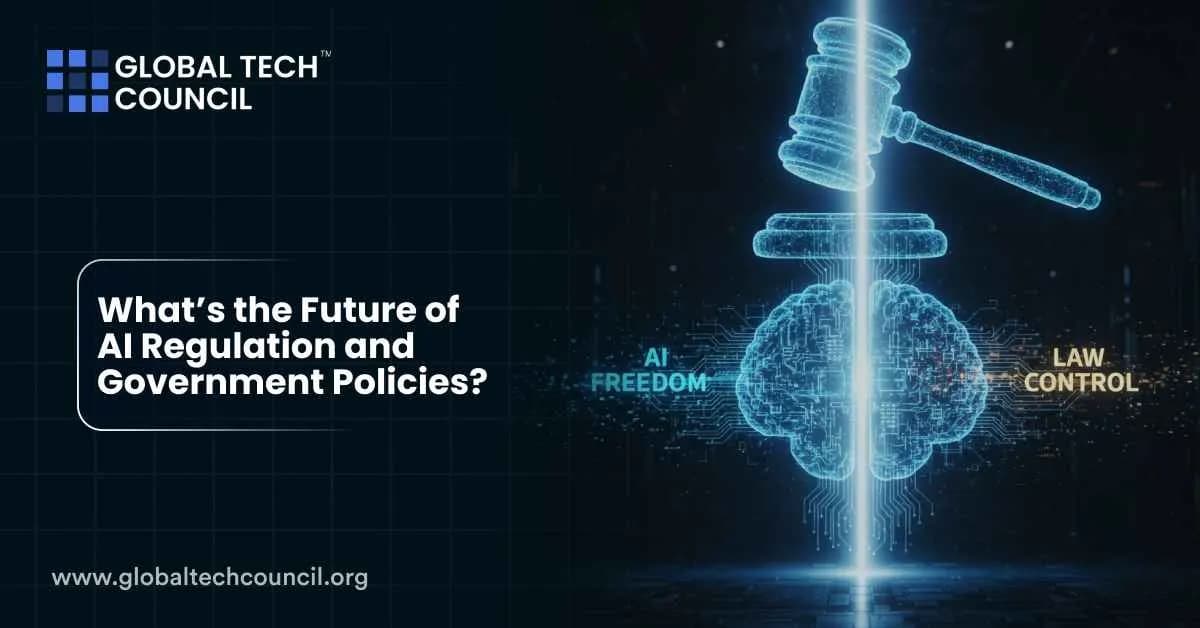 What’s the Future of AI Regulation and Government Policies?