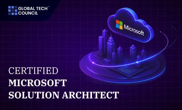 Certified Microsoft Solution Architect