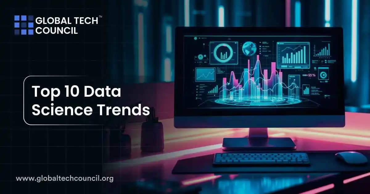 Top 10 Data Science Trends in 2025