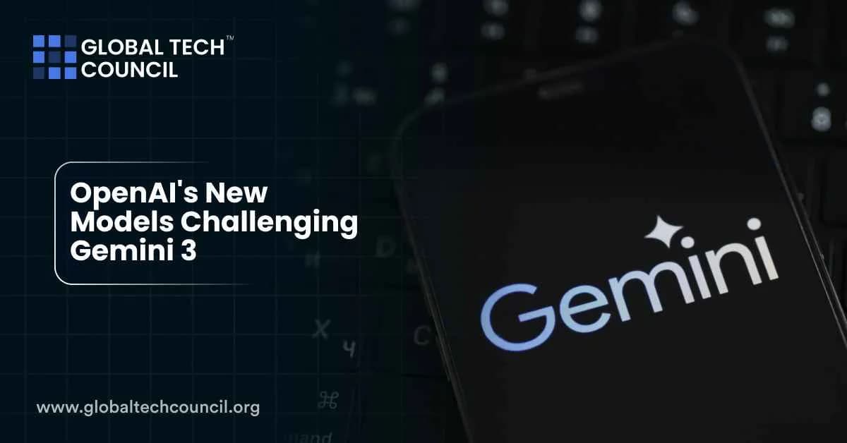 OpenAI's New Models Challenging Gemini 3
