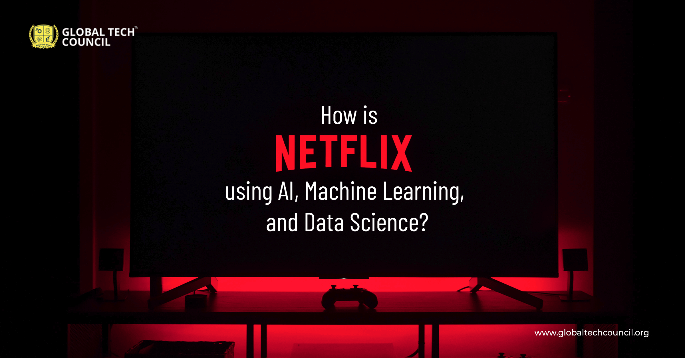 How Netflix Uses AI, Data Science, and Machine Learning