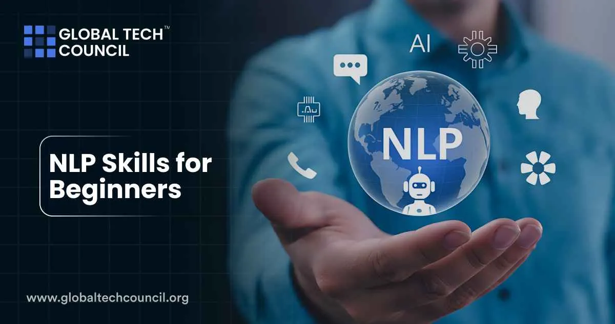 NLP Skills for Beginners - Global Tech Council