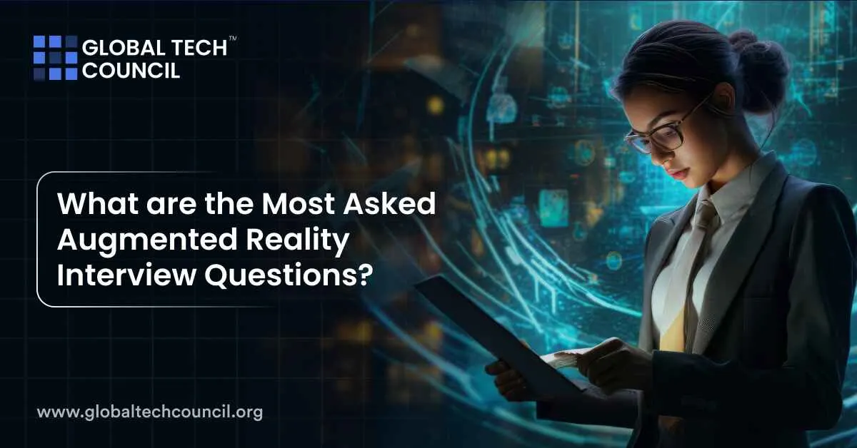 What are the Most Asked Augmented Reality Interview Questions_