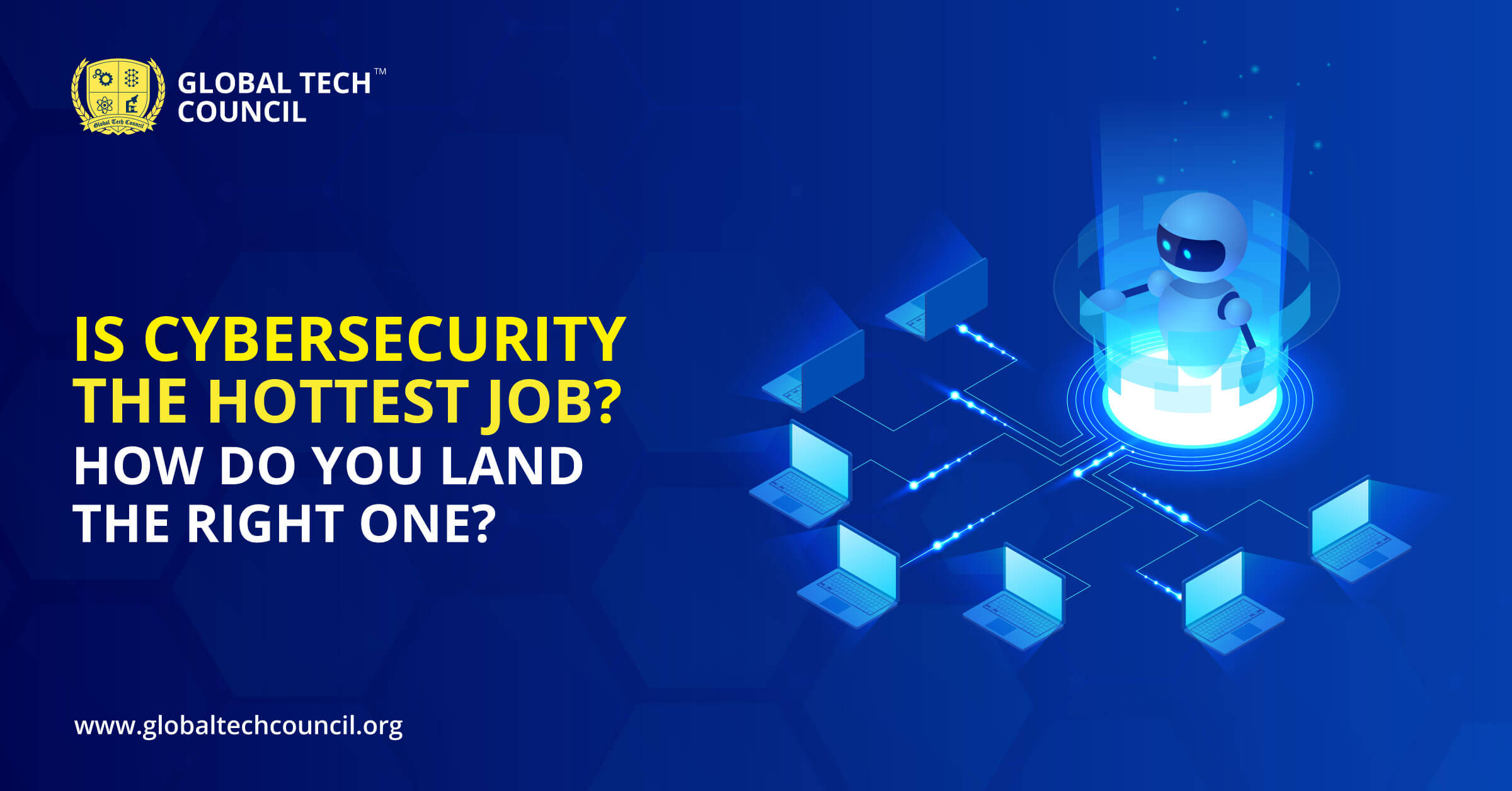 Is-'cybersecurity'-the-'hottest-Job-How-do-you-land-the-right-one
