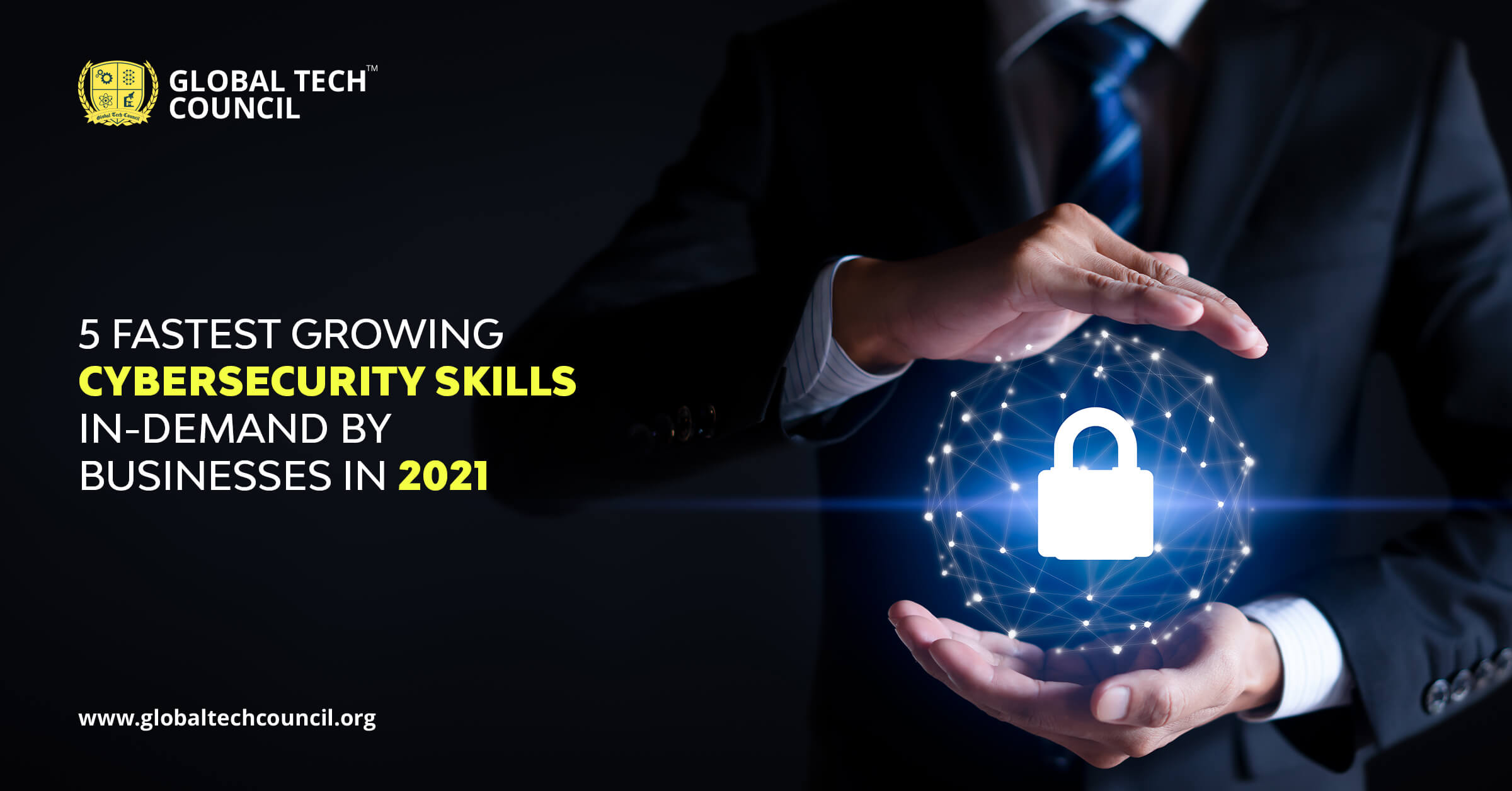 Cybersecurity Skills In-Demand by Businesses in 2021