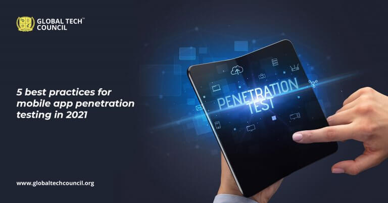 5 Best Practices For Mobile App Penetration Testing In 2021
