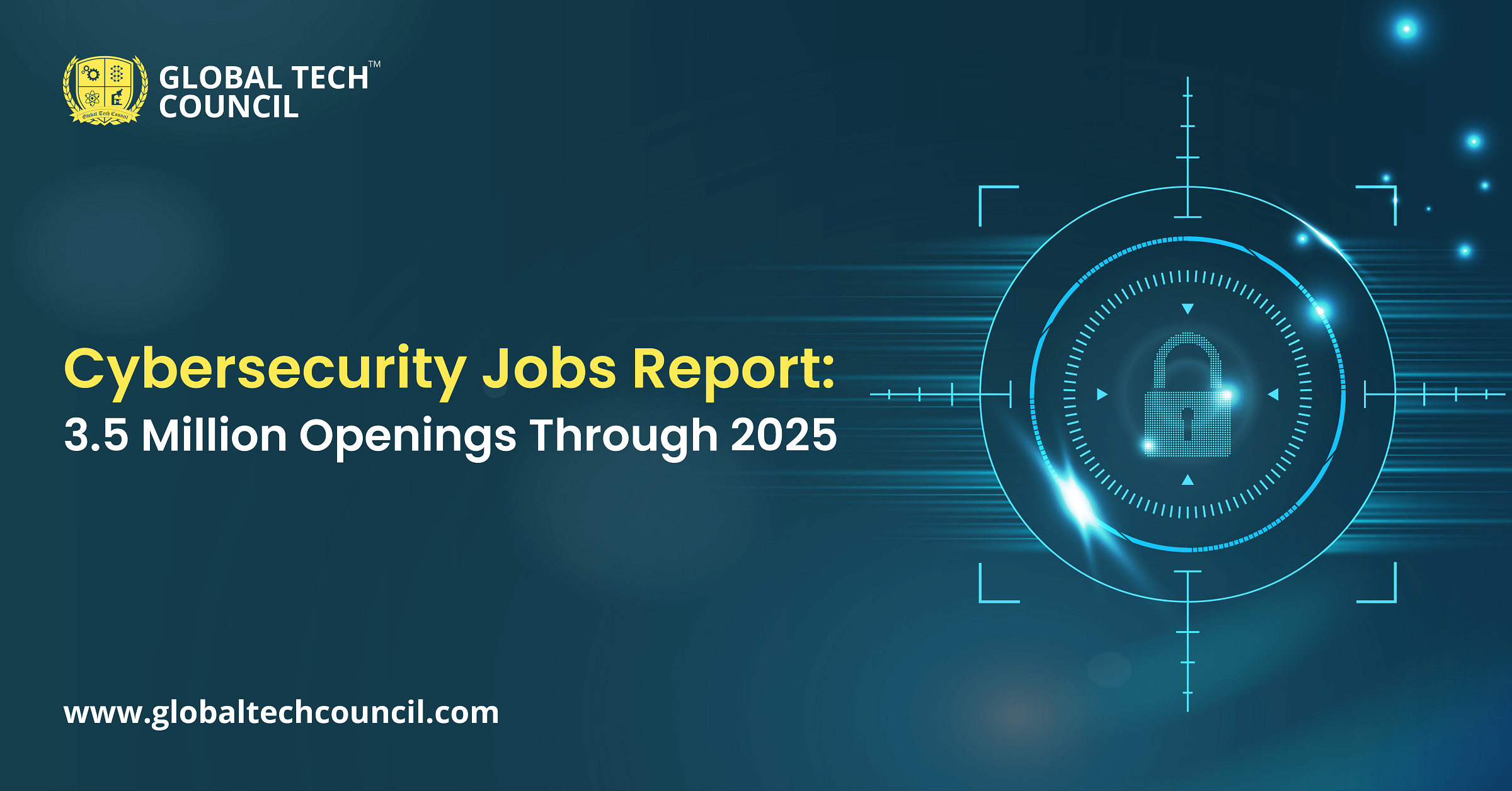Cybersecurity Jobs Report 3.5 Million Openings Through 2025