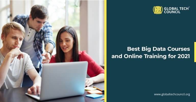 Top Big Data Courses and Online Training Courses for 2021