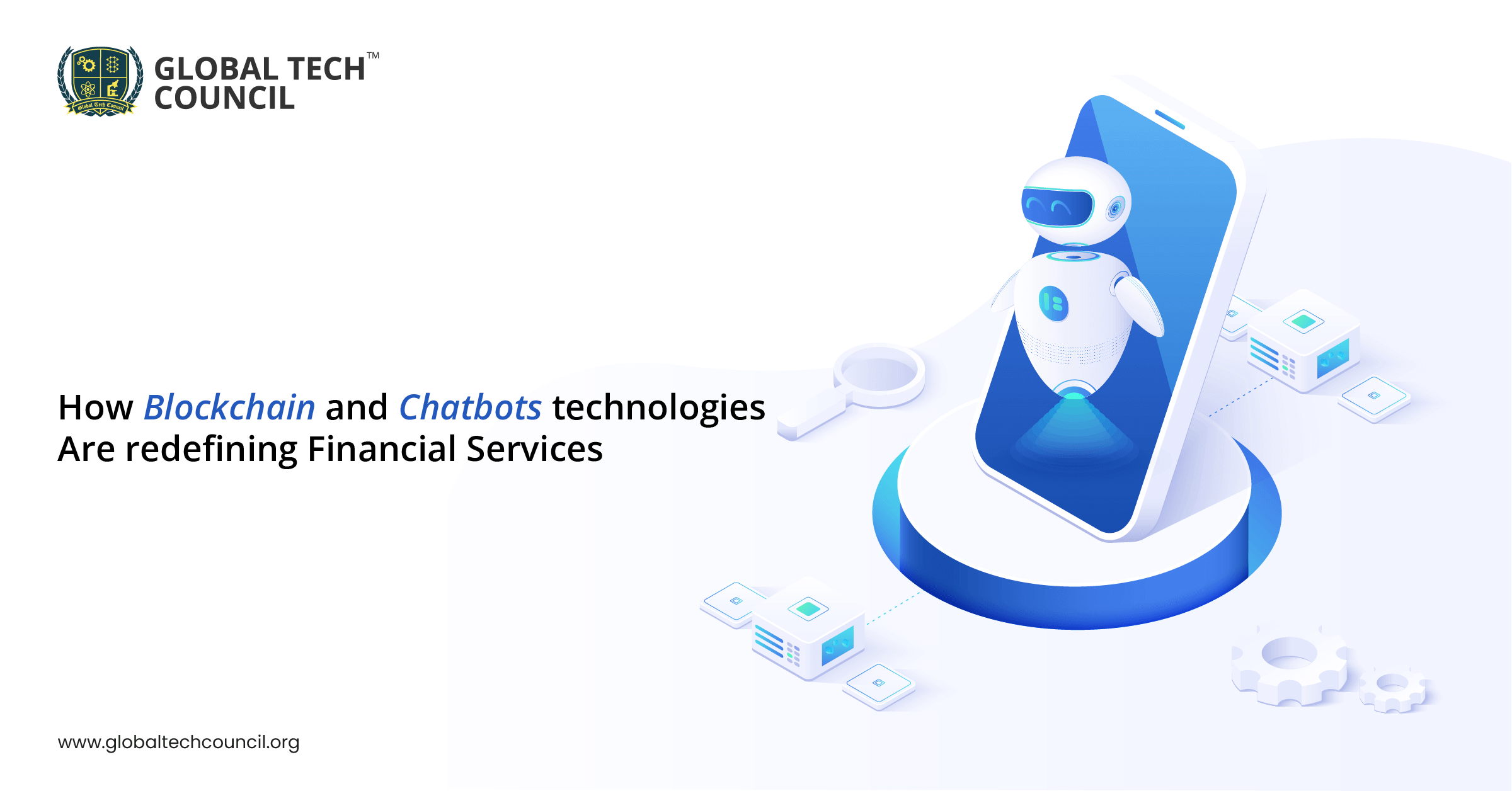 How Blockchain and Chatbots technologies Are redefining Financial Services