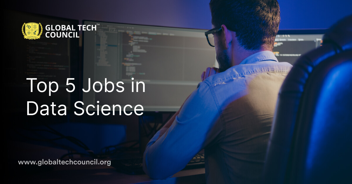 Top 5 Jobs in Data Science