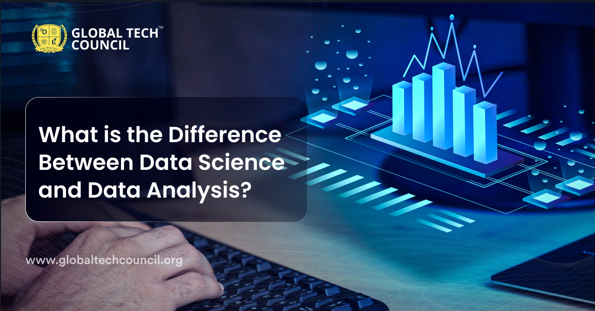 What is the Difference Between Data Science and Data Analysis