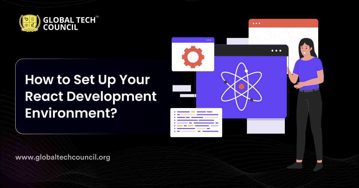How to Set Up Your React Development Environment?