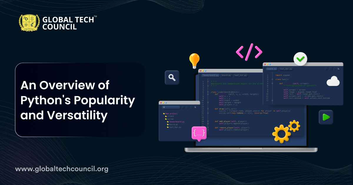 An Overview of Python's Popularity and Versatility - Global Tech Council