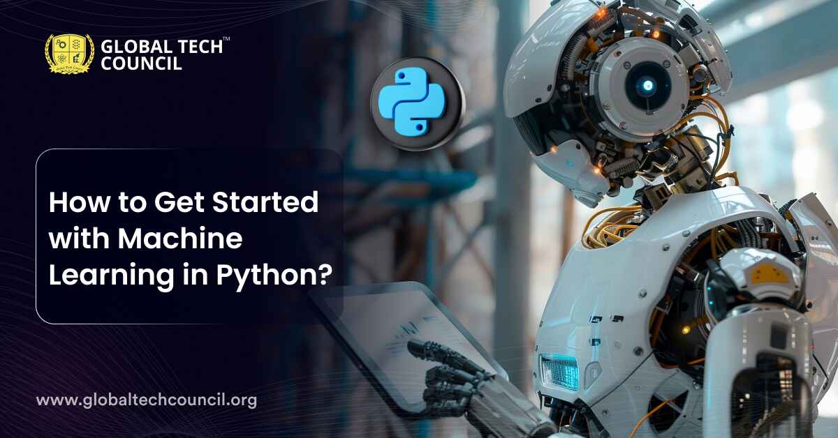 How to Get Started with Machine Learning in Python?
