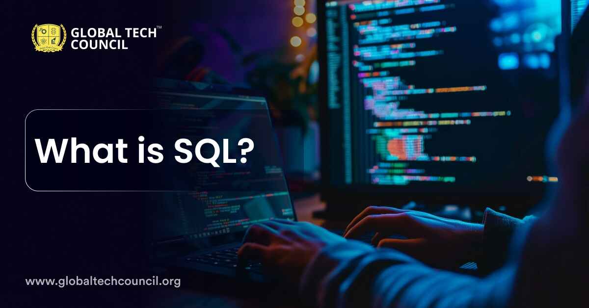 What is SQL? - Global Tech Council