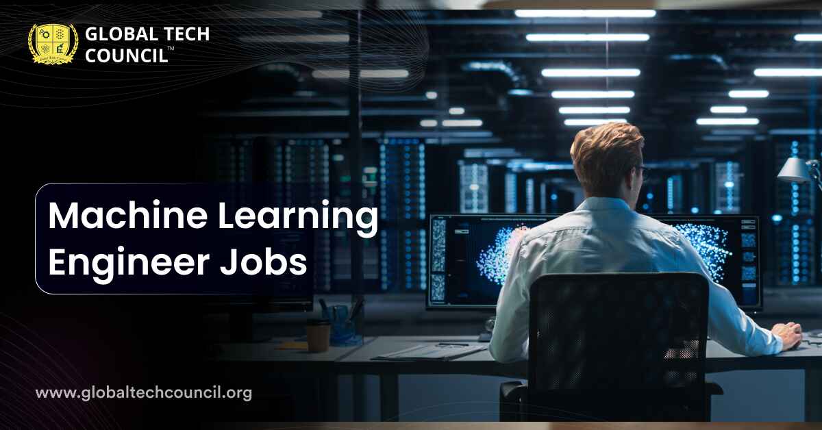 Machine learning engineer jobs global tech council