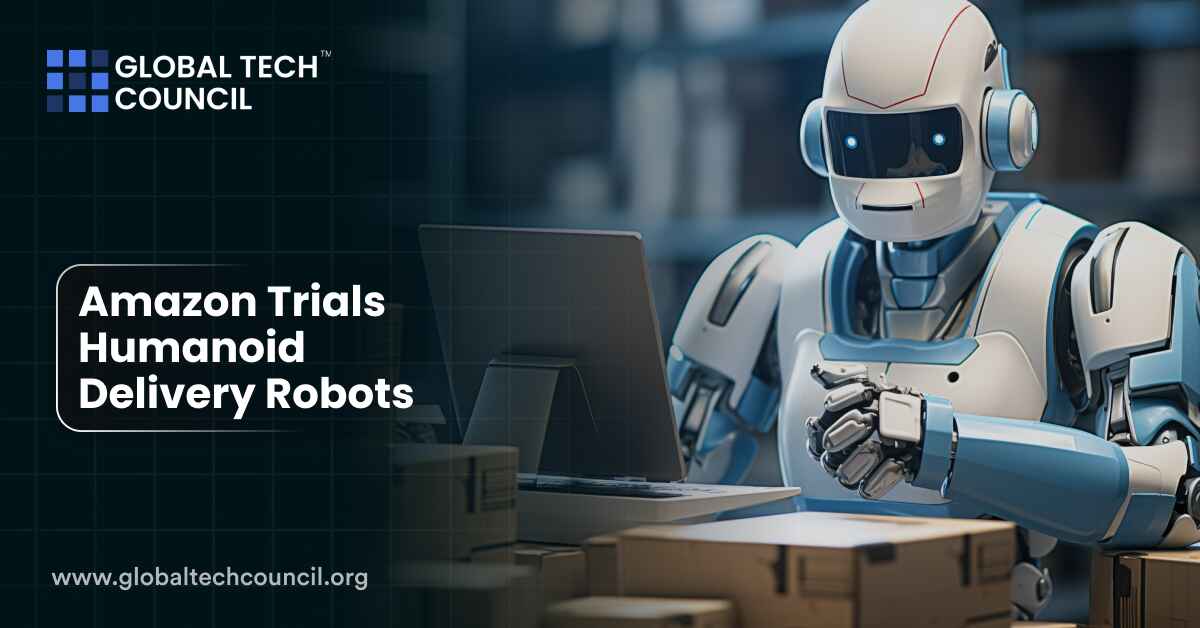 Amazon Trials Humanoid Delivery Robots